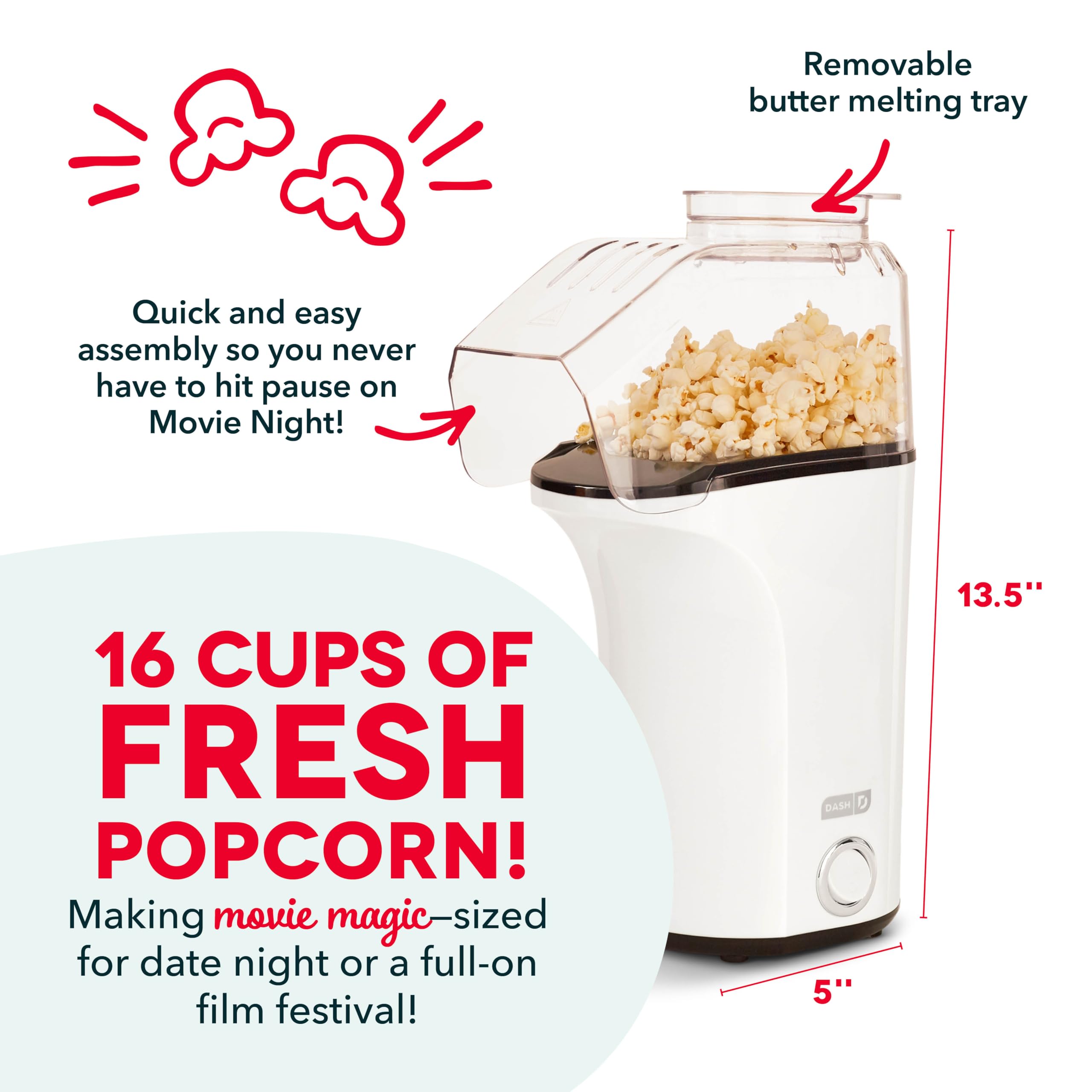Dash Hot Air Popcorn Popper Maker With Measuring Cup To Portion Popping Corn Kernels + Melt Butter, 16 Cups - White